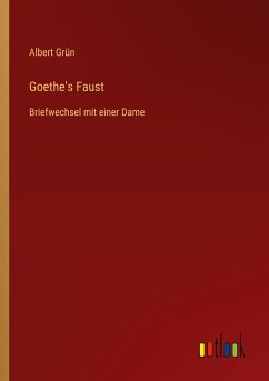 Goethe's Faust - Grün, Albert