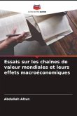 Essais sur les chaînes de valeur mondiales et leurs effets macroéconomiques