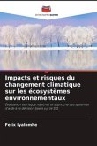Impacts et risques du changement climatique sur les écosystèmes environnementaux