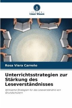 Unterrichtsstrategien zur Stärkung des Leseverständnisses - Viera Carreño, Rosa