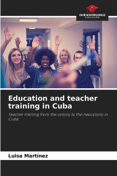 Education and teacher training in Cuba - Martínez, Luisa
