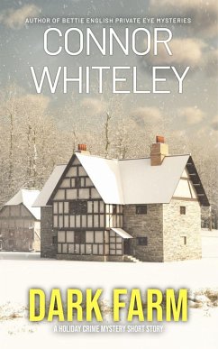 Cover Dark Farm: A Holiday Crime Mystery Short Story (eBook, ePUB)