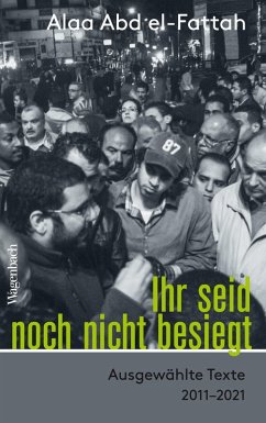 Ihr seid noch nicht besiegt (eBook, ePUB) - Abd El-Fattah, Alaa
