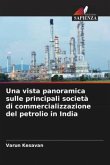 Una vista panoramica sulle principali società di commercializzazione del petrolio in India