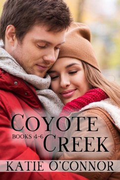 Coyote Creek Box Set 2 Books 4-6 (eBook, ePUB) - O'Connor, Katie
