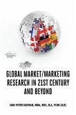Global Market-Marketing Research in 21st Century and Beyond (eBook, ePUB)