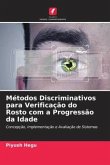 Métodos Discriminativos para Verificação do Rosto com a Progressão da Idade