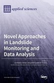 Novel Approaches in Landslide Monitoring and Data Analysis