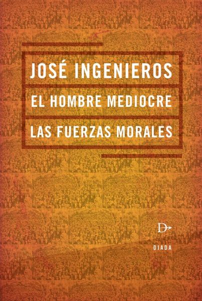 El hombre mediocre (eBook, ePUB) El hombre mediocre (eBook, ePUB)
