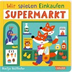 Supermarkt / Wir spielen Einkaufen Bd.4 (Restauflage)