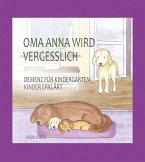 Oma Anna wird vergesslich (eBook, ePUB)