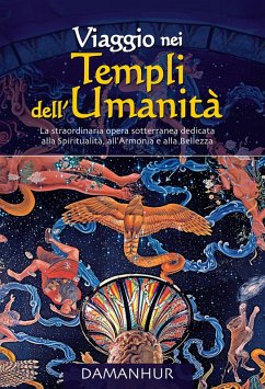 Viaggio Nei Templi Dell'umanità (eBook, ePUB) - (Fernanda Calati), Unicorno Arachide Diorite; (Silvio Palombo), Stambecco Pesco