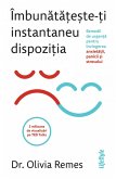 Imbunatateste-ti instantaneu dispozitia (eBook, ePUB)