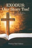 EXODUS: Our Story Too! (eBook, ePUB) EXODUS: Our Story Too! (eBook, ePUB)
