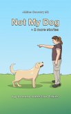 Not My Dog (eBook, ePUB)