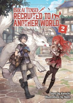 Cover Isekai Tensei: Recruited to Another World Volume 2 (eBook, ePUB)