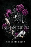 Her Dark Enchantments (eBook, ePUB)