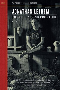 The Collapsing Frontier (eBook, ePUB) - Lethem Jonathan