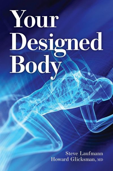 Your Designed Body (eBook, ePUB) Your Designed Body (eBook, ePUB)
