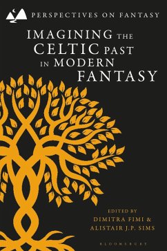 Cover Imagining the Celtic Past in Modern Fantasy (eBook, PDF)