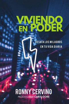 Viviendo en Poder (eBook, ePUB) - Cervino, Ronny