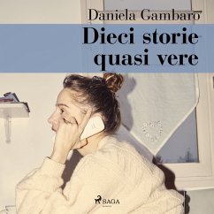 Dieci storie quasi vere (MP3-Download) - Gambaro, Daniela