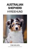 Australian Shepherd (Hyrdehund) (eBook, ePUB)