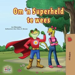 Om 'n Superheld te wees (Afrikaans Bedtime Collection) (eBook, ePUB)