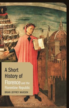 Cover A Short History of Florence and the Florentine Republic (eBook, ePUB)