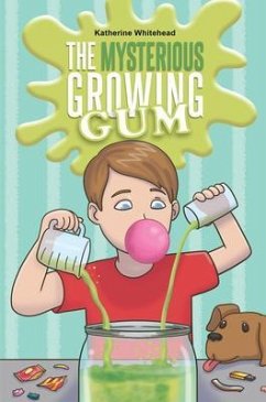 Cover The Mysterious Growing Gum (eBook, ePUB)