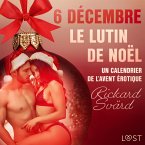 6 décembre : Le Lutin de Noël – Un calendrier de l'Avent érotique (MP3-Download)
