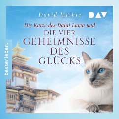 Die Katze des Dalai Lama und die vier Geheimnisse des Glücks (Band 4) (MP3-Download) - Michie, David