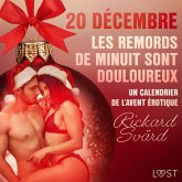 20 décembre : Les Remords de minuit sont douloureux – Un calendrier de l'Avent érotique (MP3-Download)