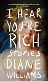 I Hear You're Rich (eBook, ePUB)