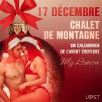 17 décembre : Chalet de montagne - Un calendrier de l'Avent érotique (MP3-Download)