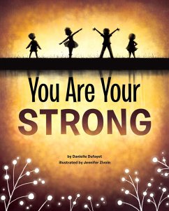 You Are Your Strong (eBook, ePUB) - Dufayet, Danielle
