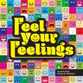 Feel Your Feelings (eBook, ePUB)