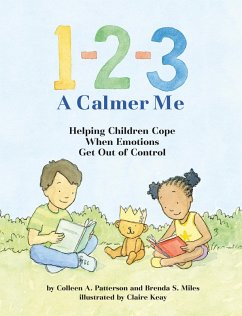 1-2-3 A Calmer Me (eBook, ePUB) - Patterson, Colleen A.; Miles, Brenda S.