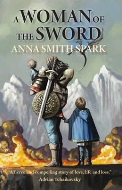 A Woman of the Sword (eBook, ePUB) - Smith Spark, Anna