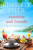 Sunshine and Friends (The Kaleidoscope Girls, #2) (eBook, ePUB)