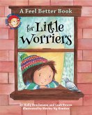 A Feel Better Book for Little Worriers (eBook, ePUB)