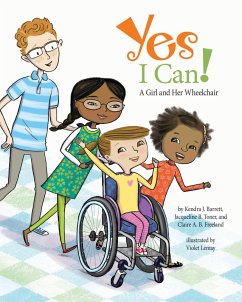 Yes I Can! (eBook, ePUB) - Barrett, Kendra J.; Toner, Jacqueline B.; Freeland, Claire A. B.