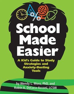 School Made Easier (eBook, ePUB) - Moss, Wendy L.; Deluca-Acconi, Robin