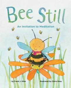 Bee Still (eBook, ePUB) - Sileo, Frank J.