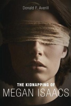 The Kidnapping Of Megan Isaacs (eBook, ePUB) - Averill, Donald