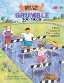 What to Do When You Grumble Too Much (eBook, ePUB)
