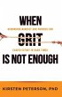 When GRIT is Not Enough (eBook, ePUB) - Bild 1