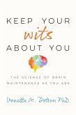 Keep Your Wits About You (eBook, ePUB)