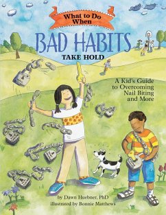 What to Do When Bad Habits Take Hold (eBook, ePUB) - Huebner, Dawn