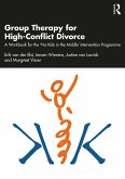 Group Therapy for High-Conflict Divorce (eBook, ePUB)